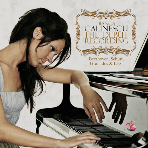 Imagen de apoyo de  Piano Recital: Calinescu, Bianca - BEETHOVEN, L. van / SCHUTT, E. / GRANADOS, E. / LISZT, F. (The Debut Recording)
