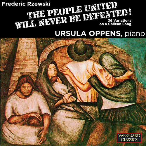 Imagen de apoyo de  RZEWSKI, F.: People United will never be Defeated (The) (Oppens)