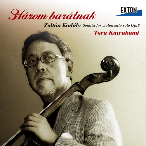 Imagen de apoyo de  Cello Recital: Kawakami, Toru - KODÁLY, Z. / MACHIDA, Ikuya / MIYAGAWA, Akira (Három barátnak)