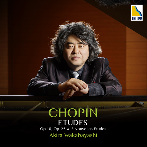 Imagen de apoyo de  CHOPIN, F.: Etudes, Opp. 10 and 25 / 3 Nouvelles études (Akira Wakabayashi)