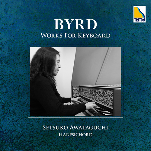 Imagen de apoyo de  BYRD, W.: Keyboard Music (Setsuko Awadaguchi)