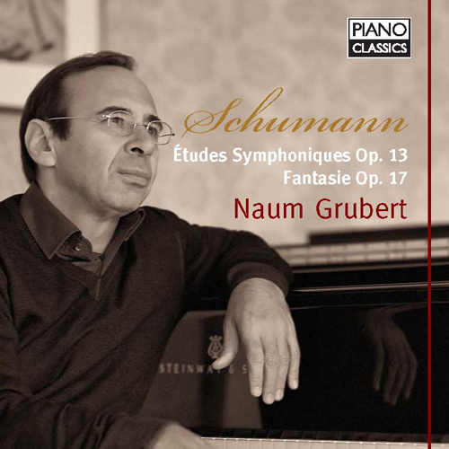 Imagen de apoyo de  SCHUMANN, R.: Symphonic Etudes / Fantasie, Op. 17 (Grubert)