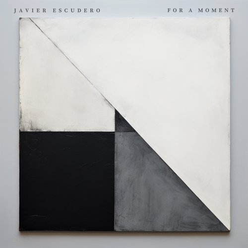 Imagen de apoyo de  ESCUDERO, J.: For a Moment (Escudero)