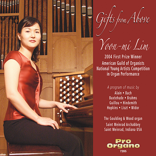 Imagen de apoyo de  Pipe Organ Recital: Lim, Yoon-mi - ALAIN,  J. / BACH, J.S. / BUXTEHUDE, D. / BRAHMS, J. / HINDEMITH, P. (Gifts from Above)