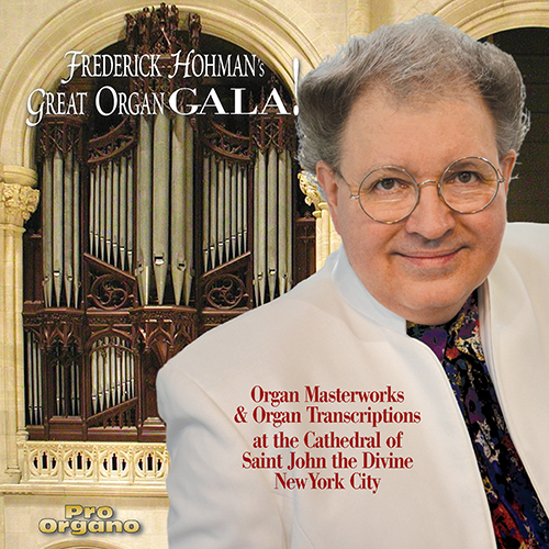 Imagen de apoyo de  Pipe Organ Recital: Hohman, Frederick - BACH, J.S. / KARG-ELERT, S. / LISZT, F. / SIBELIUS, J. / VIERNE, L. (Great Organ Gala!)