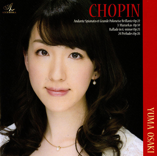 Imagen de apoyo de  CHOPIN, F.: Piano Music (Yuma Osaki)