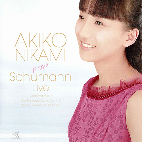 Imagen de apoyo de  SCHUMANN, R.: Carnaval / 3 Fantasiestücke / Piano Sonata No. 1 (Akiko Nikami)