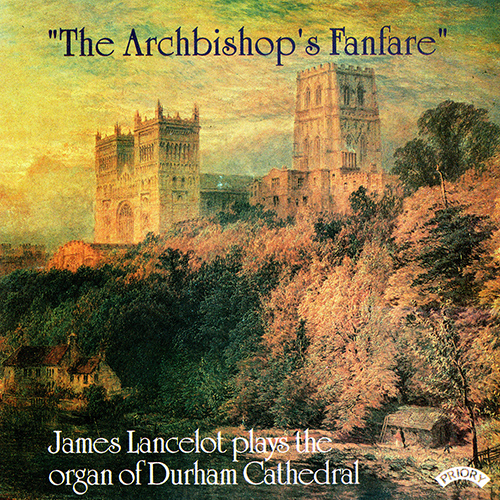 Imagen de apoyo de  Organ Recital: Lancelot, James - BRAHMS, J. / HINDEMITH, P. / JACKSON, F. / LANGLAIS, J. (The Archbishop's Fanfare)