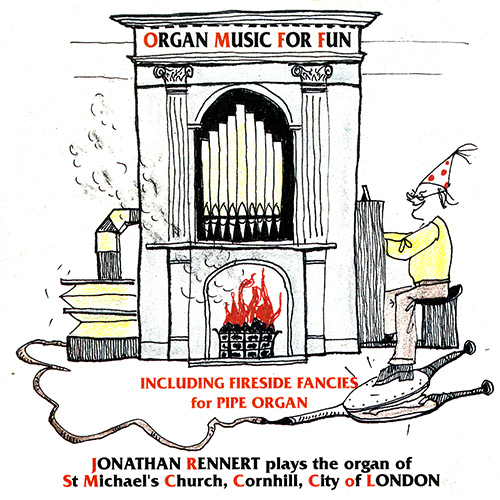 Imagen de apoyo de  Organ Recital: Rennert, Jonathan - CLEGG, D. / CLOKEY, J. / LEFÉBURE-WELY, L. / MARTIN, E. / MARSON, J. / PORTER-BROWN, R. (Organ Music for Fun)