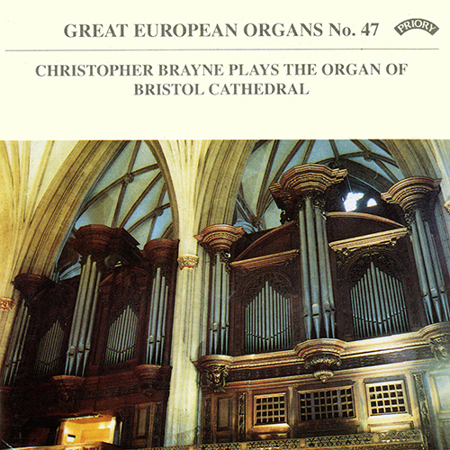 Imagen de apoyo de  Great European Organs, Vol. 47 - ANDRIESSEN, H. / BONNET, J. / MOORE, P. / SUMSION, H. / TCHAIKOVSKY, P.I. / WOLSTENHOLME, W. / WOOD, F. (Brayne)