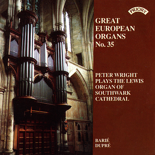 Imagen de apoyo de  Great European Organs, Vol. 35 - BARIÉ, A. / DUPRÉ, M. (Wright)