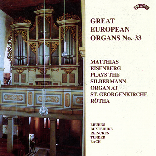 Imagen de apoyo de  Great European Organs, Vol. 33 - BRUHNS, N. / BUXTEHUDE, D. / REINCKEN, J.A. / TUNDER, F. / BACH, J.S. (Eisenberg)