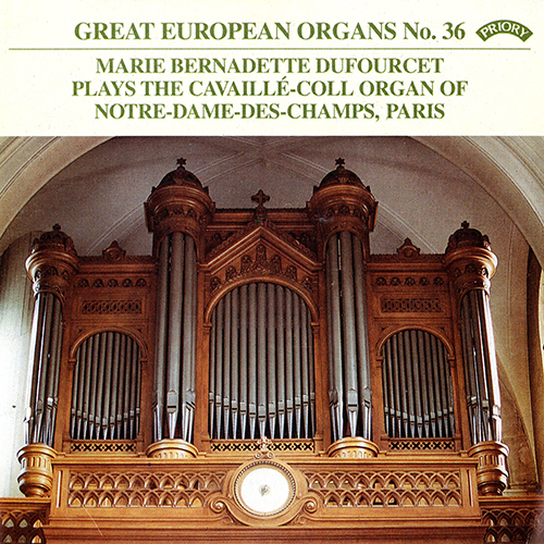 Imagen de apoyo de  Great European Organs, Vol. 36 - BARIE, A. / LANGLAIS, J. / ROUSSEL, A. / VIERNE, R. (Dufourcet-Hakim)