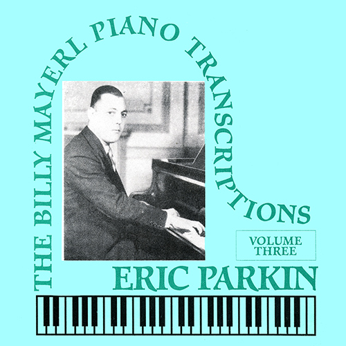Imagen de apoyo de  Billy Mayerl Piano Transcriptions (The), Vol. 3 (Parkin)