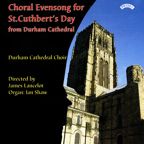 Imagen de apoyo de  Choral Concert: Durham Cathedral Choir - LEIGHTON, K. / LLOYD, R. / TAVENER, J. (Choral Evensong for St. Cuthbert's Day from Durham Cathedral)