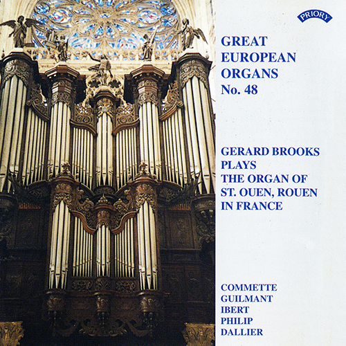 Imagen de apoyo de  Great European Organs, Vol. 48 - COMMETTE, E. / GUILMANT, A. / IBERT, J. / PHILIP, A. / DALLIER, H. (Brooks)