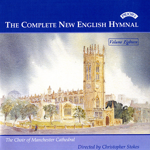 Imagen de apoyo de  Choral Concert: Manchester Cathedral Choir - BOYCE, W. / BUCK, P. / DYKES, J.B. / GARRETT, G.M. / GOSS, J. (The Complete New English Hymnal, Vol. 18)