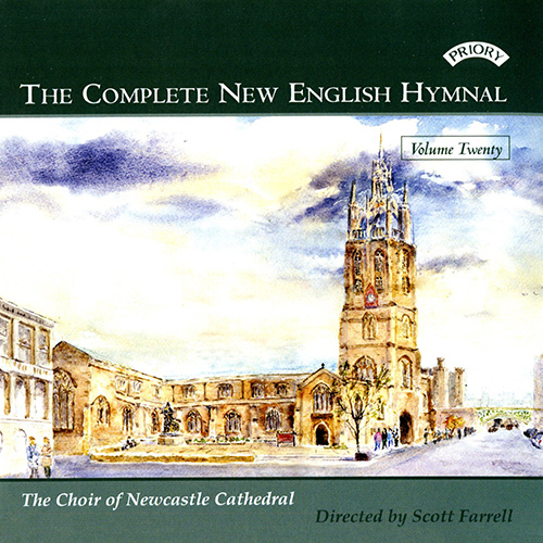 Imagen de apoyo de  Choral Concert: Newcastle Cathedral Choir - GIBBONS, O. / LEY, H.G. / SOHREN, P. / WADE, J.F. (The Complete New English Hymnal, Vol. 20)