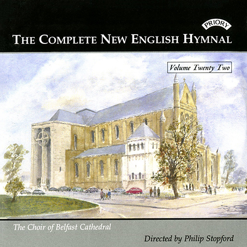 Imagen de apoyo de  Choral Concert: Belfast Cathedral Choir - BACH, J.S. / BARNBY, J. / BARTHELEMON, F.-H. / BELL, W.H. (The Complete New English Hymnal, Vol. 22)