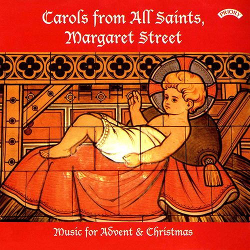 Imagen de apoyo de  MUSIC FOR ADVENT AND CHRISTMAS - Carols from All Saints, Margaret Street (All Saints Church Choir, Arthur, Brough)