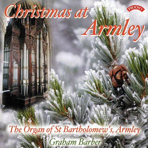 Imagen de apoyo de  Christmas at Armley - BACH, J.S. / DUPRÉ, M. / EBEN, P. / JACKSON, F. / LANGLAIS, J. / PEETERS, F. / REGER, M. (G. Barber)
