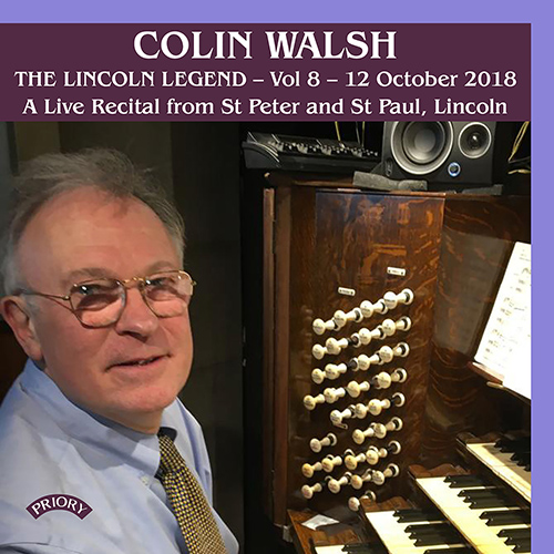 Imagen de apoyo de  Organ Recital: Walsh, Colin - BACH, J.S. / BUXTEHUDE, D. / DURUFLÉ, M. / FRANCK, C. / GUILMANT, A. / WESLEY, S.S. (The Lincoln Legend, Vol. 8)