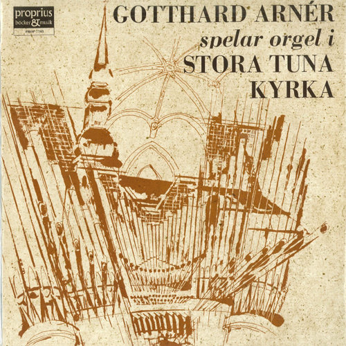 Imagen de apoyo de  Organ Recital: Arnér, Gotthard - GRANSTAM, B. / BOND, A. / SCHÖNBERG, S.G. / GRIGNY, N. de (Stora tuna Kyrka)