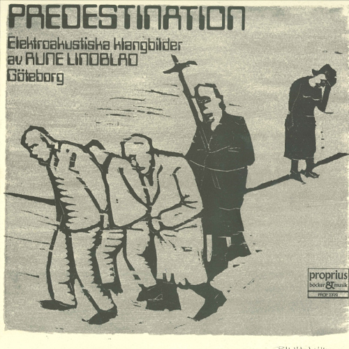 Imagen de apoyo de  LINDBLAD, R.: Glaciär / Gimmick / Växande / Termonukleäration / Kontorslandskap (Predestination) (Lindblad)