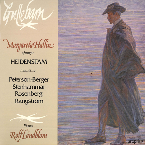 Imagen de apoyo de  Vocal Recital: Hallin, Margareta - PETERSON-BERGER, W. / STENHAMMAR, W. / ROSENBERG, H. / RANGSTRÖM, T. (Gullebarn)