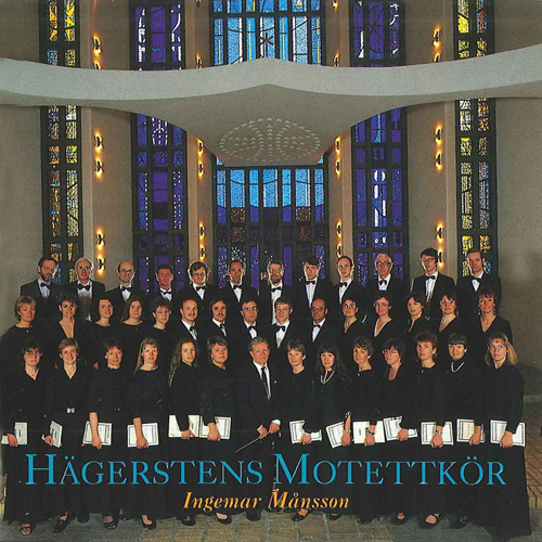 Imagen de apoyo de  Choral Concert: Hagerstens Motettkor - SANDSTROM, S.-D. / JENNEFELT, T. / SAGVIK, S. / TYKESSON, N. / FORARE, E.