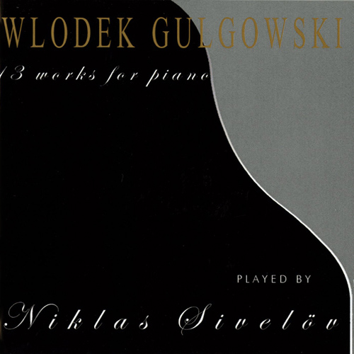 Imagen de apoyo de  GULGOWSKI, W.: Piano Music (13 Works for Piano) (Sivelov)