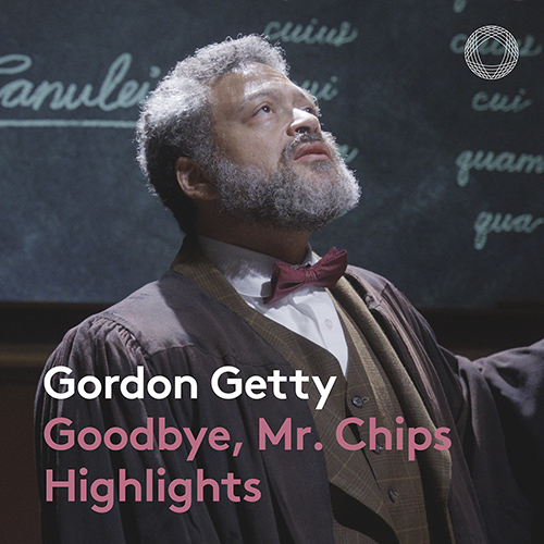 Imagen de apoyo de  GETTY, G.: Goodbye, Mr. Chips [Opera] (Highlights) (Breckenridge, Granner, Barbary Coast Orchestra, Paiement)