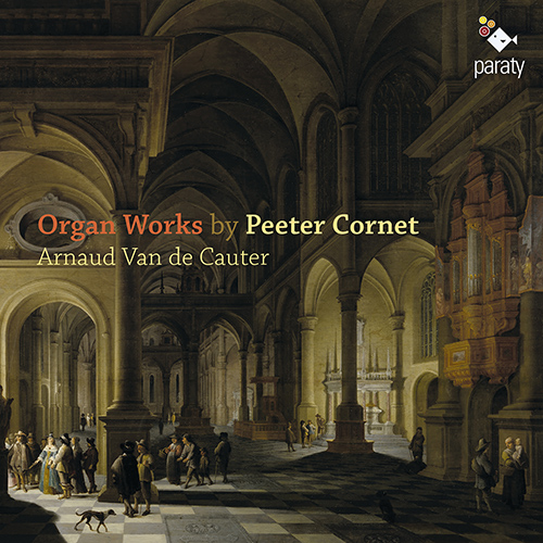 Imagen de apoyo de  CORNET, P.: Organ Works - Fantasia noni toni / Salve regina / Courante / Tantum ergo (Cauter)