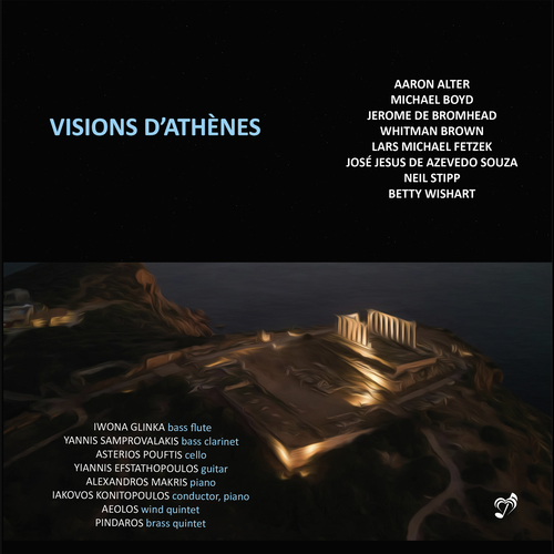Imagen de apoyo de  Visions d'Athènes - ALTER, A. / BOYD, M. / BROMHEAD, J. de / STIPP, N. (Glinka, Sambrovalakis, Efstathopoulos, Aeolos, Pindaros, Konitopoulos)