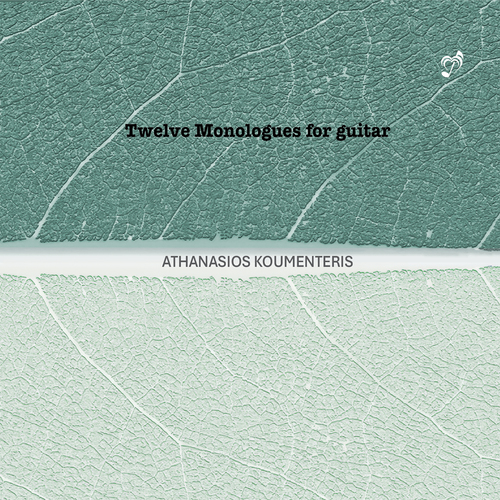Imagen de apoyo de  KOUMENTERIS, A.: 12 Monologues for Guitar (Koumenteris)