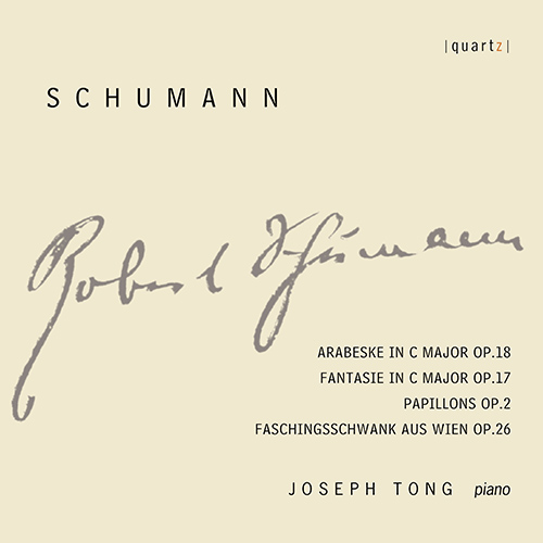 Imagen de apoyo de  SCHUMANN, R.: Arabesque / Fantasie / Papillons / Faschingsschwank aus Wien (J. Tong)