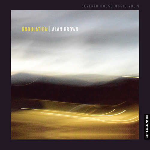 Imagen de apoyo de  BROWN, A.: Ondulation (Seventh House Music, Vol. 9) (Brown)