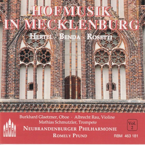 Imagen de apoyo de  Hofmusik in Mecklenburg, Vol. 2 - HERTEL, J.W. / BENDA, F.L. / ROSETTI, A. (Glaetzner, Rau, Schmutzler, Neubrandenburger Philharmonie, Pfund)