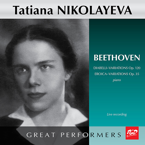 Imagen de apoyo de  BEETHOVEN, L. van: Diabelli Variations / Eroica Variations (Great Performers) (T. Nikolayeva) (1971-1972)