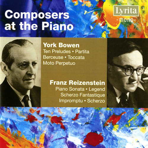 Imagen de apoyo de  Piano Recital: Bowen, York / Reizenstein, Franz - BOWEN, Y. / REIZENSTEIN, F. (1958, 1960)