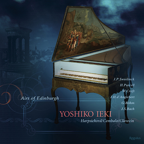 Imagen de apoyo de  Harpsichord Recital: Ieki, Yoshiko - SWEELINCK, J.P. / PURCELL, H. / CROFT, W. / BÖHM, G. / BACH, J.S. (Airs of Edinburgh)
