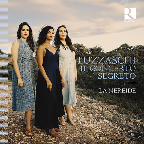 Imagen de apoyo de  LUZZASCHI, L.: Concerto segreto (Il) (La Néréide, Moulin, Papasergio, Rignol)