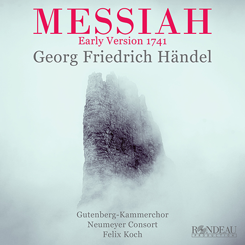 Imagen de apoyo de  HANDEL, G.F.: Messiah (1741 version) [Oratorio] (Blache, Schaefer, Kelly, Gutenberg Chamber Choir, Neumeyer Consort, Koch)