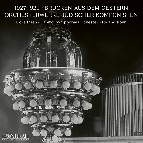 Imagen de apoyo de  Orchestral Music - HEYMANN, W.R. / SEKLES, B. / WEINBERGER, J. (Brücken aus dem Gestern) (Irsen, Capitol Symphony, Boer) (1927-1929)