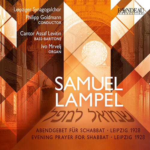 Imagen de apoyo de  LAMPEL, S.: Abendgebet für Schabbat (Evening Prayer for Shabbat) (Levitin, Leipzig Synagogue Choir, Mrvelj, Goldmann)