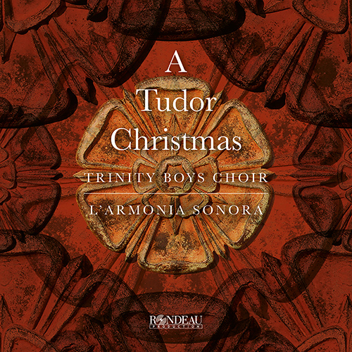 Imagen de apoyo de  TUDOR CHRISTMAS (A) (Trinity Boys Choir, L'Armonia Sonora)