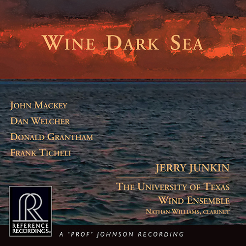 Imagen de apoyo de  Wind Band Music - WELCHER, D. / GRANTHAM, D. / MACKEY, J. (Wine Dark Sea) (N. Williams, University of Texas Wind Ensemble, Junkin)