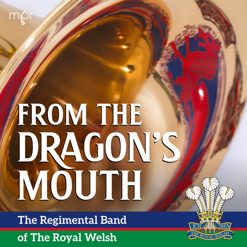 Imagen de apoyo de  REGIMENTAL BAND OF THE ROYAL WELSH (THE): From the Dragon's Mouth