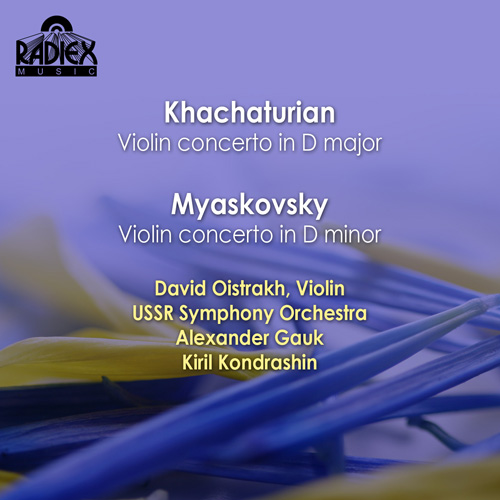 Imagen de apoyo de  KHACHATURIAN, A.I.: Violin Concerto / MYASKOVSKY, N.: Violin Concerto, Op. 44 (D. Oistrakh) (1939, 1946)