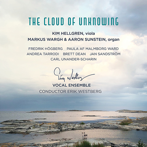 Imagen de apoyo de  Choral Concert: Erik Westberg Vocal Ensemble - HÖGBERG, F. / WARD, P. af MALMBORG / TARRODI, A. / DEAN, B. (The Cloud of Unknowing)